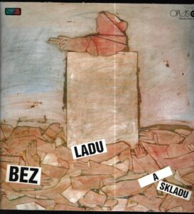 BEZ LADU A SKLADU (LP)