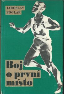 BOJ O PRVNÍ MÍSTO – Jaroslav Foglar