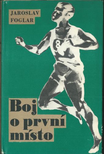 BOJ O PRVNÍ MÍSTO – Jaroslav Foglar