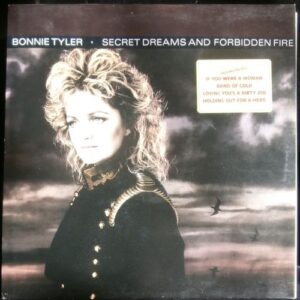 BONNIE TYLER – SECRET DREAMS AND FORBIDDEN FIRE (LP)