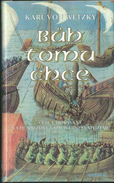 buhtomchce BŮH TOMU CHCE – Karl von Wetzky