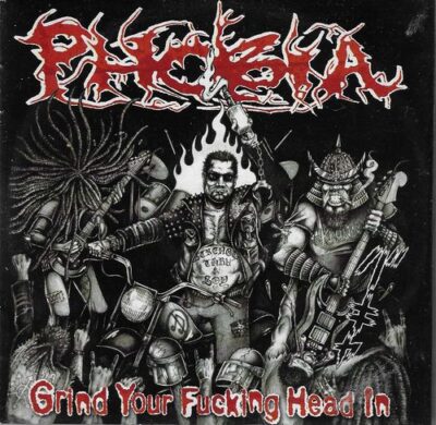 CD PHOBIA – GRIND YOUR FUCKING HEAD IN