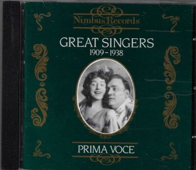 CD PRIMA VOCE: GREAT SINGERS 1909-1938