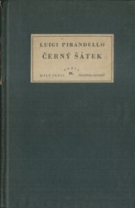ČERNÝ ŠÁTEK – Luigi Pirandello