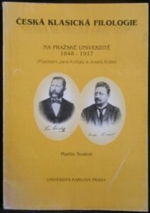 ČESKÁ KLASICKÁ FILOLOGIE – Martin Svatoš