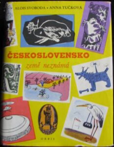 ČESKOSLOVENSKO – ZEMĚ NEZNÁMÁ