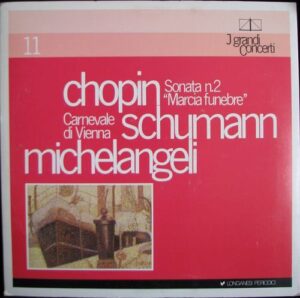 CHOPIN – SONATA N. 2 „MARCIA FUNEBRE“ / SCHUMANN – CARNEVALE DI VIENNA (LP)