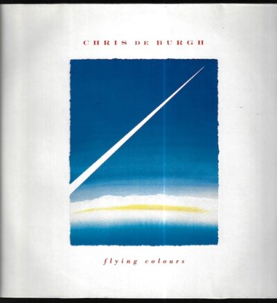CHRIS DE BURGH – FLYING COLOURS LP deska