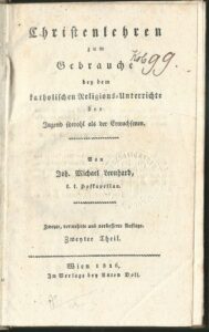 CHRISTENLEHREN ZUM GEBRAUCHE BEY DEM KATHOLISCHEN RELIGIONS-UNTERRICHTE DER JUGEND SOWOHL ALS DER ERWACHSENEN 2 – Michael Leo
