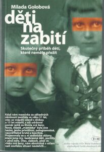 DĚTI NA ZABITÍ – Milada Golobová