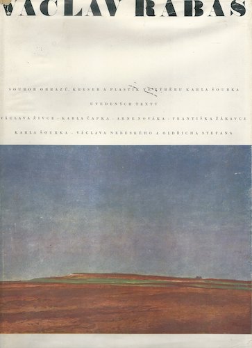 vaclvrabs DÍLO VÁCLAVA RABASA (1908-1941) – Vybral Karel Šourek