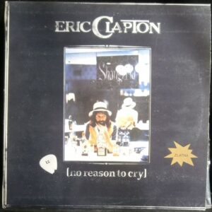 ERIC CLAPTON – (NO REASON TO CRY) (LP)