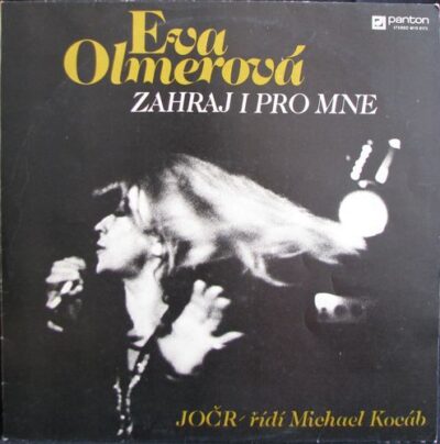 EVA OLMEROVÁ – ZAHRAJ I PRO MNE LP deska