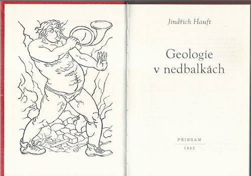 GEOLOGIE V NEDBALKÁCH – Jindřich Hauft