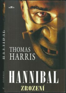 HANNIBAL – ZROZENÍ – Thomas Harris