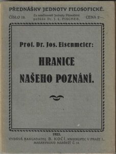 HRANICE NAŠEHO POZNÁNÍ – Jos. Eisenmeier