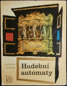 HUDEBNÍ AUTOMATY – Alexandr Buchner