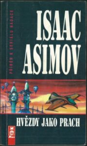 HVĚZDY JAKO PRACH – Isaac Asimov