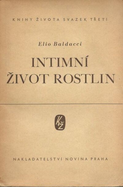 INTIMNÍ ŽIVOT ROSTLIN – Elio Baldacci