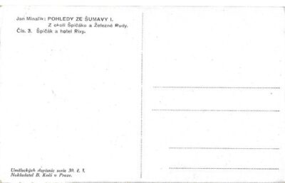 JAN MINAŘÍK – ŠPIČÁK A HOTEL RIXY pohlednice
