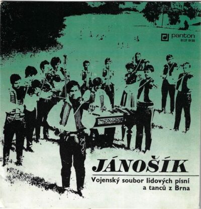 JÁNOŠÍK – VOJENSKÝ SOUBOR LIDOVÝCH PÍSNÍ A TANCŮ Z BRNA SP deska