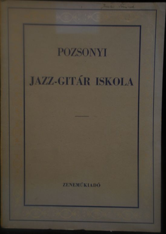 JAZZ-GITÁR ISKOLA – István Pozsonyi