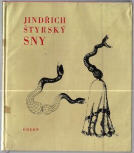 JINDŘICH ŠTÝRSKÝ – SNY