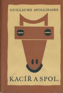 KACÍŘ A SPOL. – Guillaume Apollinaire