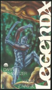 KAŽDÝ Z NÁS JE LEGENDA – Darrell Schweitzer