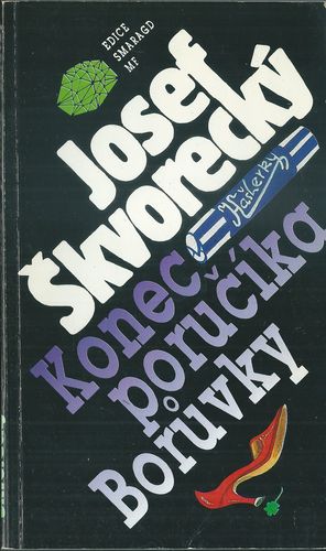 KONEC PORUČÍKA BORŮVKY – Josef Škvorecký