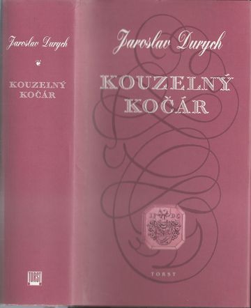 KOUZELNÝ KOČÁR – Jaroslav Durych