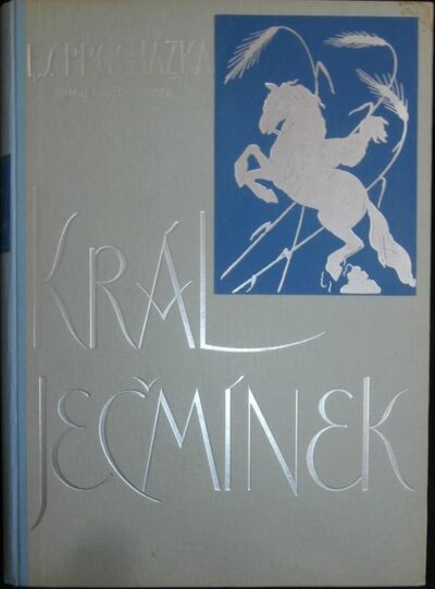 KRÁL JEČMÍNEK – Fr. S. Procházka
