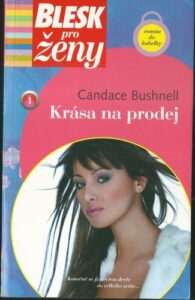 KRÁSA NA PRODEJ – Candace Bushnell