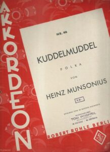 KUDDELMUDDEL – Heinz Munsonius