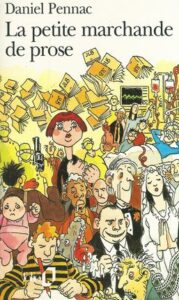 LA PETITE MARCHANDE DE PROSE – Daniel Pennac