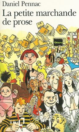 LA PETITE MARCHANDE DE PROSE – Daniel Pennac