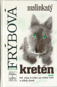 MALINKATÝ KRETÉN
