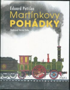 MARTÍNKOVY POHÁDKY – Eduard Petiška