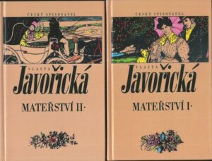 MATEŘSTVÍ – Vlasta Javořická