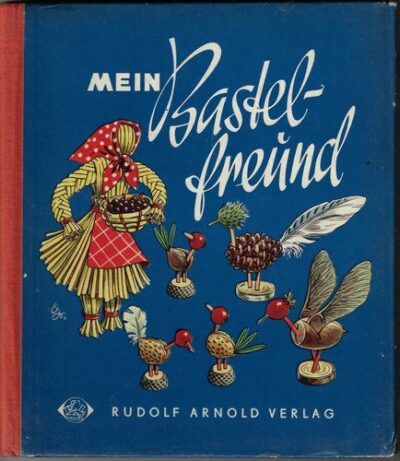 MEIN BASTELFREUND – H. Schmidt
