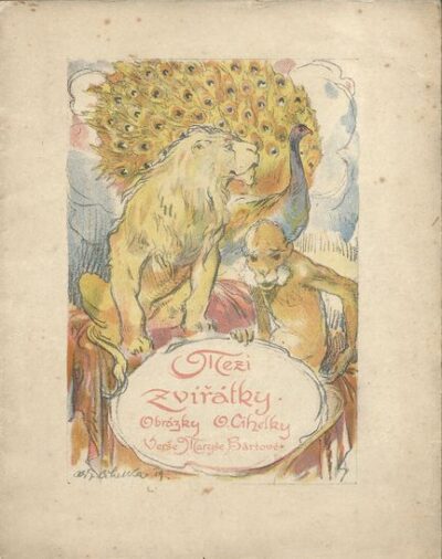 MEZI ZVÍŘÁTKY – Obrázky O. Cihelky
