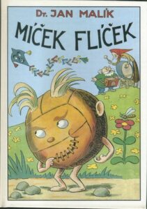 MÍČEK FLÍČEK – Jan Malík