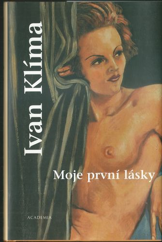 moprla MOJE PRVNÍ LÁSKY – Ivan Klíma