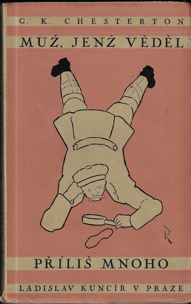 MUŽ, JENŽ VĚDĚL PŘÍLIŠ MNOHO – G. K. Chesterton
