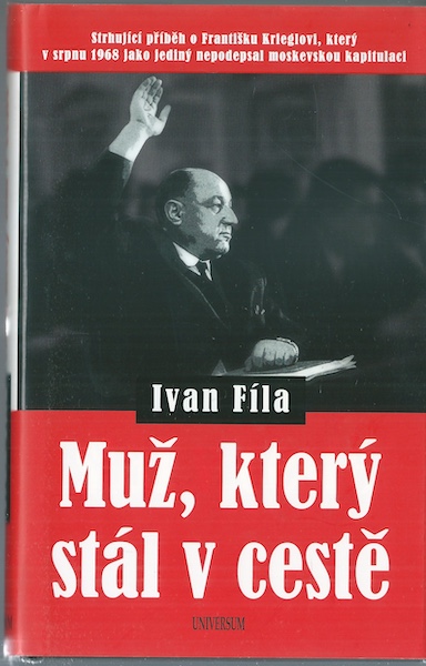 muzktstal MUŽ, KTERÝ STÁL V CESTĚ – Ivan Fíla