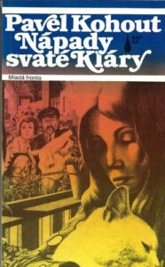 NÁPADY SVATÉ KLÁRY – Pavel Kohout