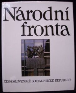 NÁRODNÍ FRONTA ČSSR – Kolektiv autorů