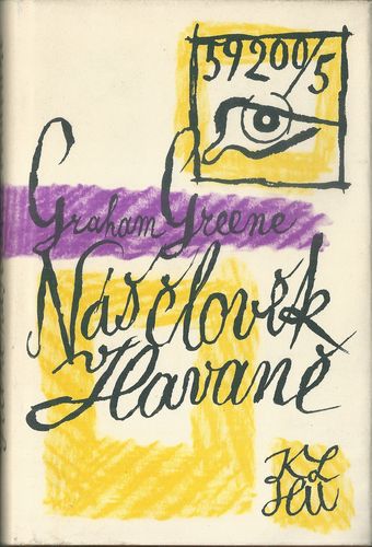 NÁŠ ČLOVĚK V HAVANĚ – Graham Greene