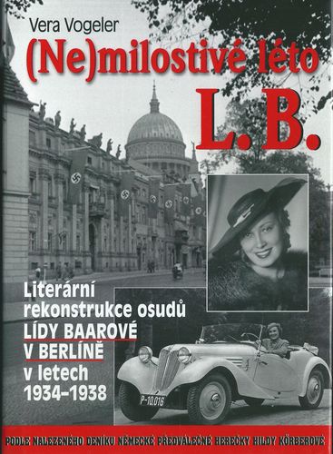 (NE)MILOSTIVÉ LÉTO L. B. – Vera Vogeler