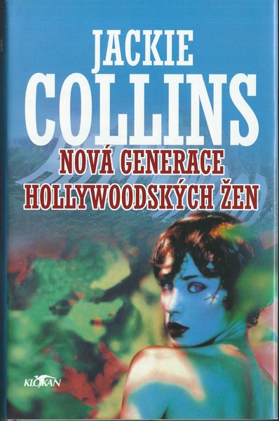 NOVÁ GENERACE HOLLYWOODSKÝCH ŽEN – Jackie Collinsová